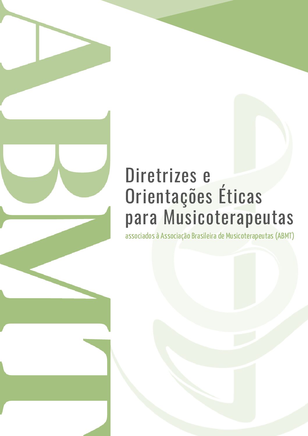 Diretrizes e Orientações Éticas para Musicoterapeutas